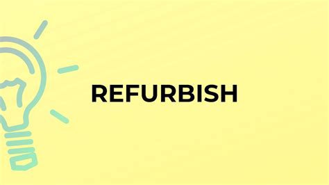 refurbished in tagalog word|refurbish in English .